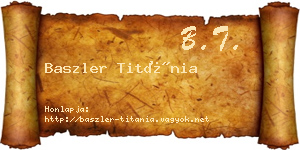 Baszler Titánia névjegykártya